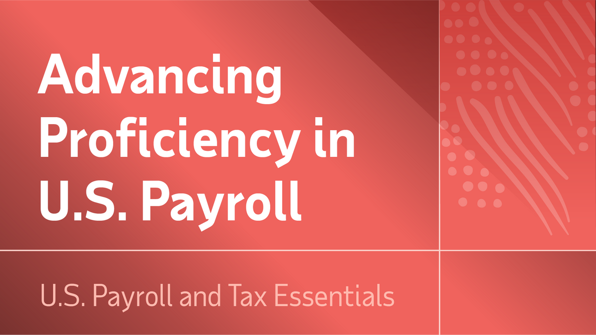 Advancing Proficiency In U.S. Payroll and Taxes ADP Professional