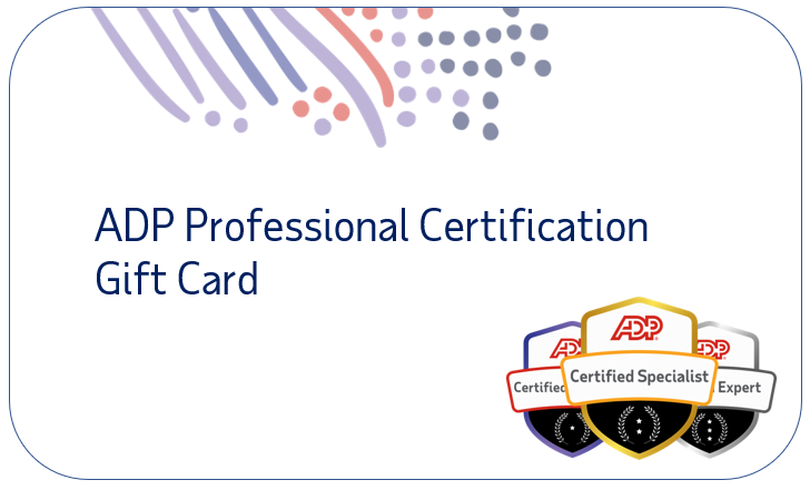 Pro Summit - ADP Workforce Now® Product Specialist Certification Gift Card