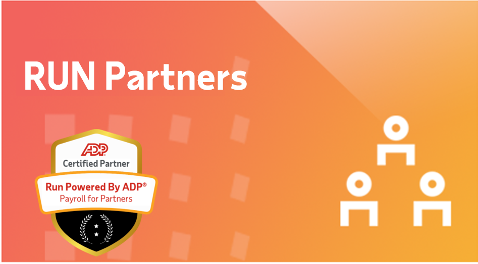 Certified Partner in RUN Powered by ADP® Payroll for Partners